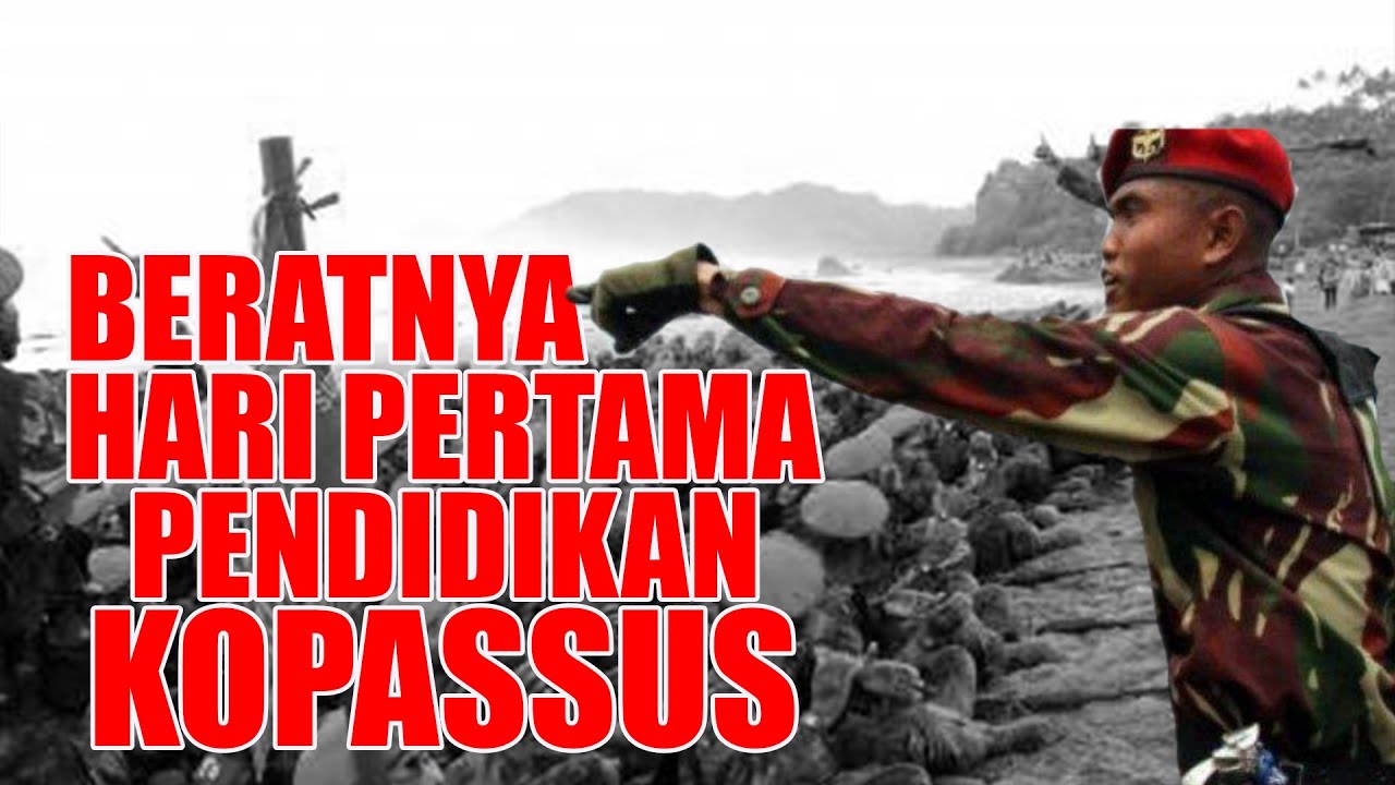 MENCEKAM!!! HARI PERTAMA PENDIDIKAN KOPASSUS.