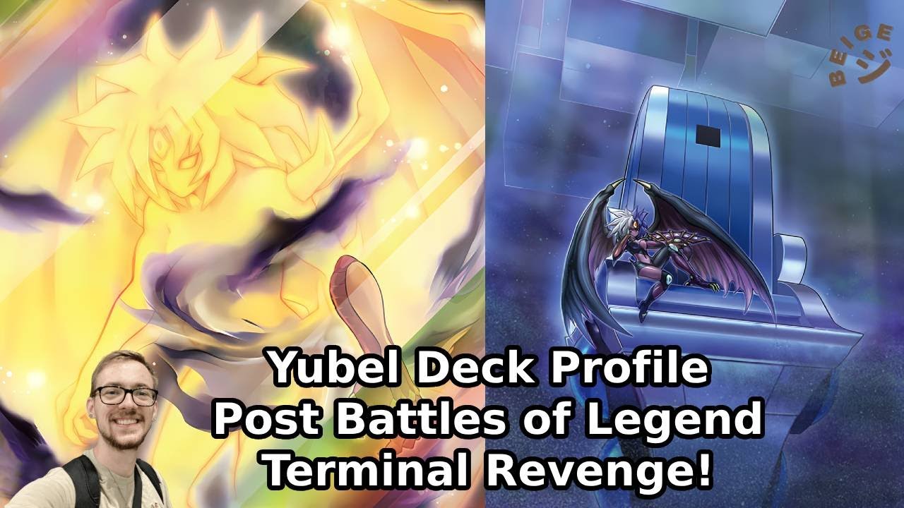 Yu-Gi-Oh!: Yubel Deck Profile June 2024 (POST BATTLES OF LEGEND!!))