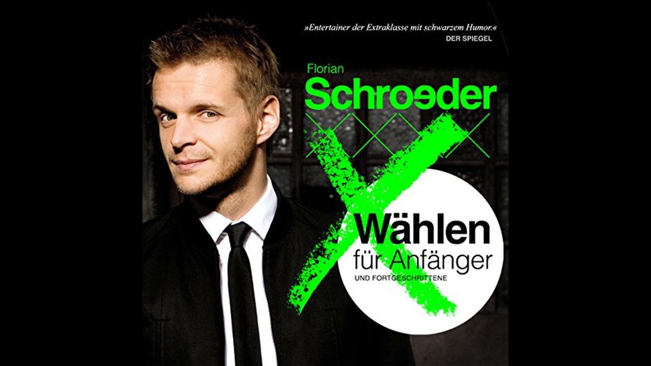 Hörbuch: Wählen für Anfänger und Fortgeschrittene - Florian Schroeder Hörbuch