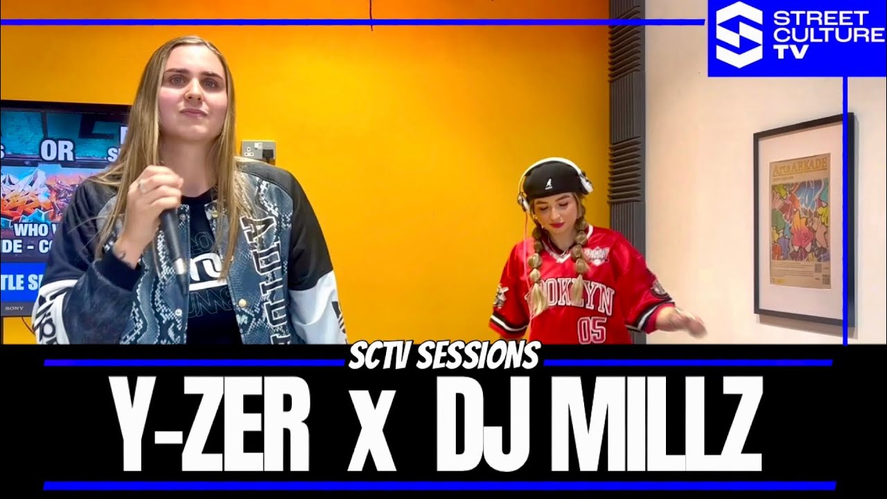 SCTV SESSIONS: Y-ZER x DJ MILLZ // STREET CULTURE TV