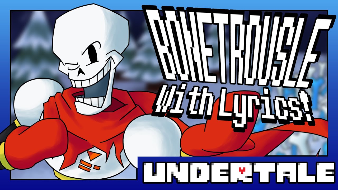 Bonetrousle With Lyrics! | Undertale (Qumu Remix)