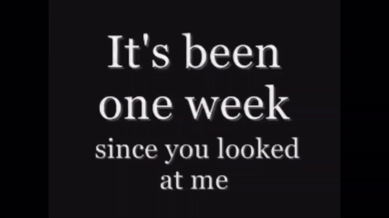 Bare Naked Ladies-One Week Lyrics