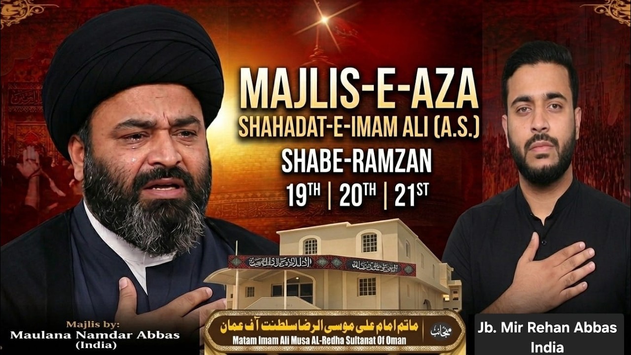 🔴Live /Night of 20 Ramdan 2026-Majlis -e-Aza | By-Maulana Namdar Abbas | Mutrah Muscat Oman