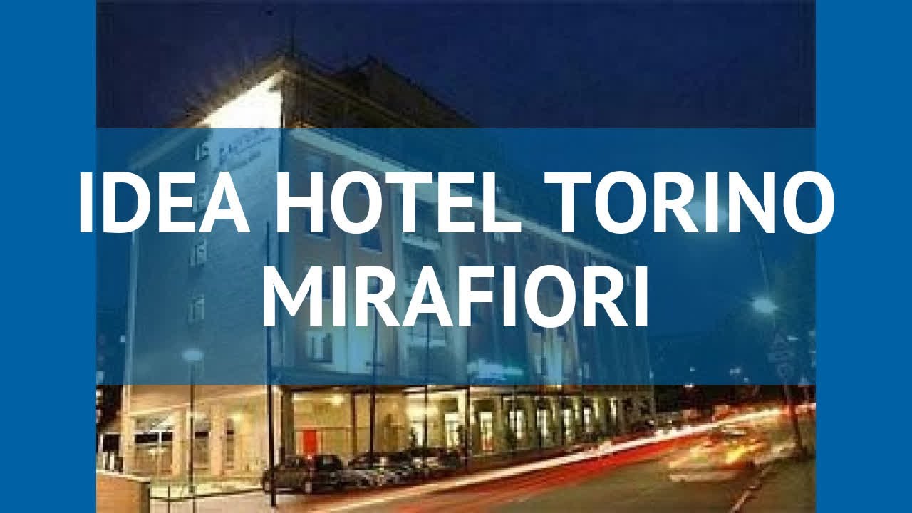 IDEA HOTEL TORINO MIRAFIORI 3* Валь ди Суза &ndash; ИДЕА ХОТЕЛ ТОРИНО МИРАФИОРИ 3 Валь ди Суза видео обзор