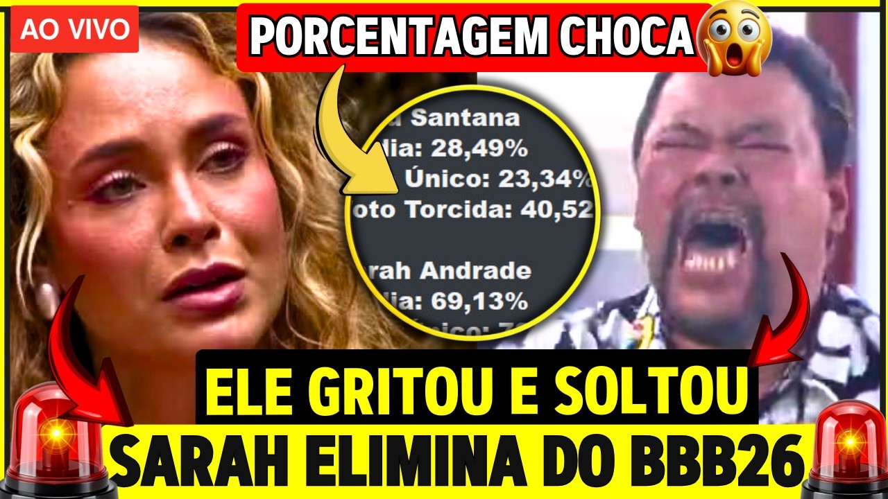 🔥 BBB26: ELIMINAÇÃO DE SARAH E PÓS ELIMINAÇÃO GERA CAOS E CHORO
