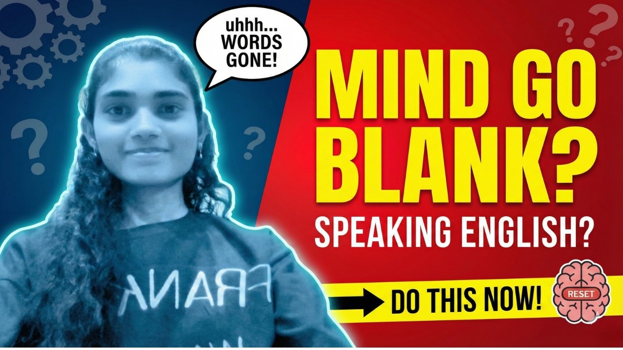 Mind Goes Blank While Speaking English? Do This!