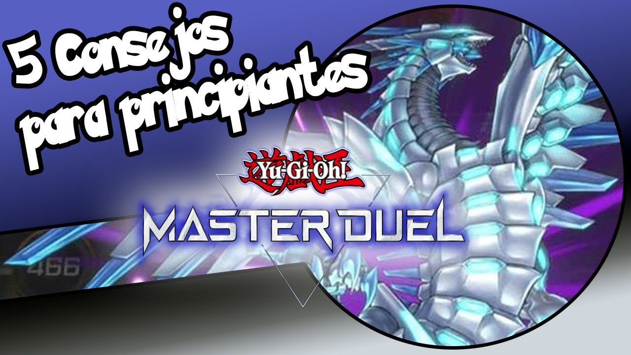 YUGIOH MD #1: CONSEJOS PARA EMPEZAR EN YUGIOH MASTER DUEL