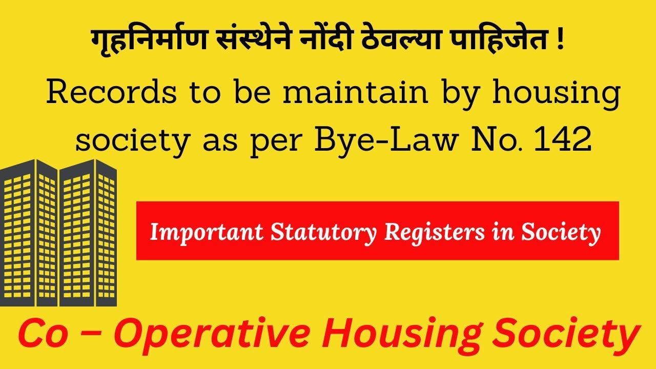 Statutory Registers to be maintain by housing society Bye Law 142 | Registers in housing society
