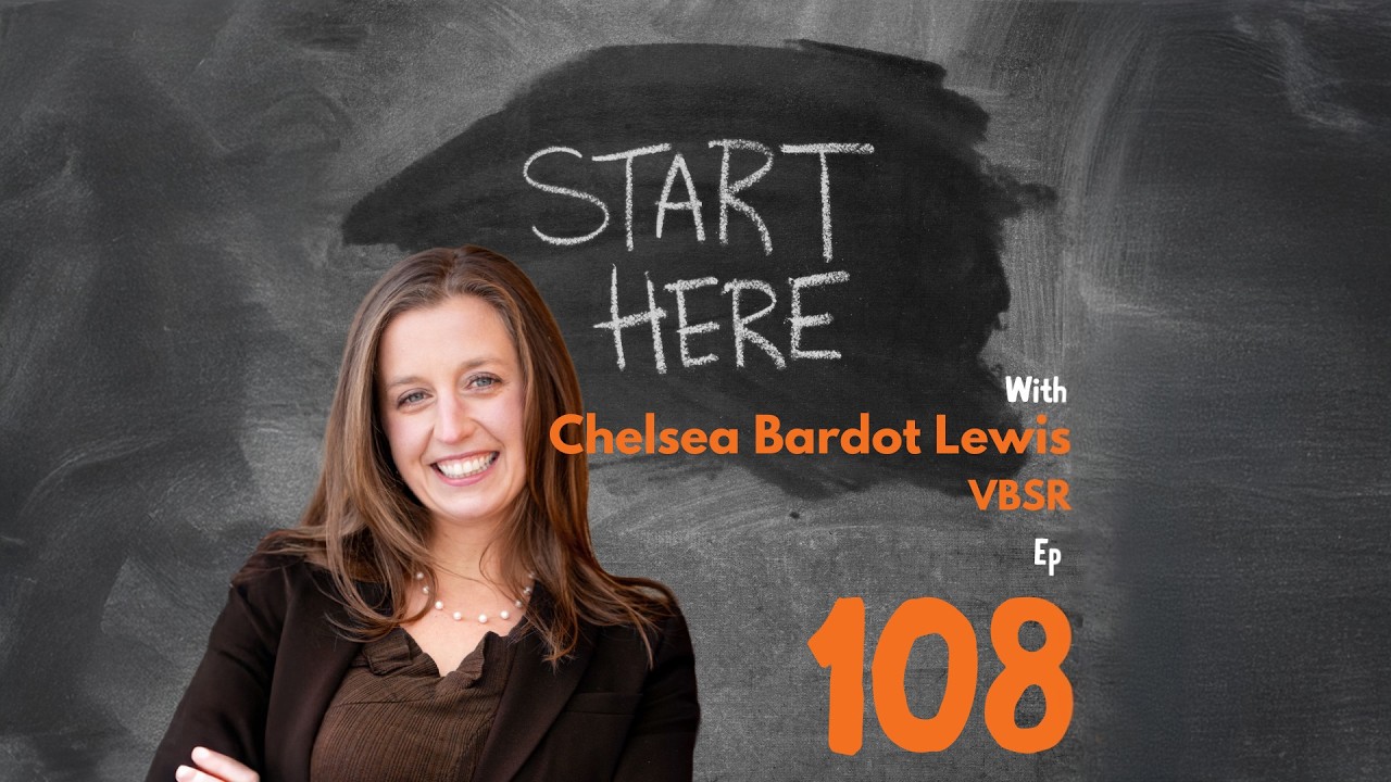 VCET Start Here Podcast: Chelsea Bardot Lewis / VBSR