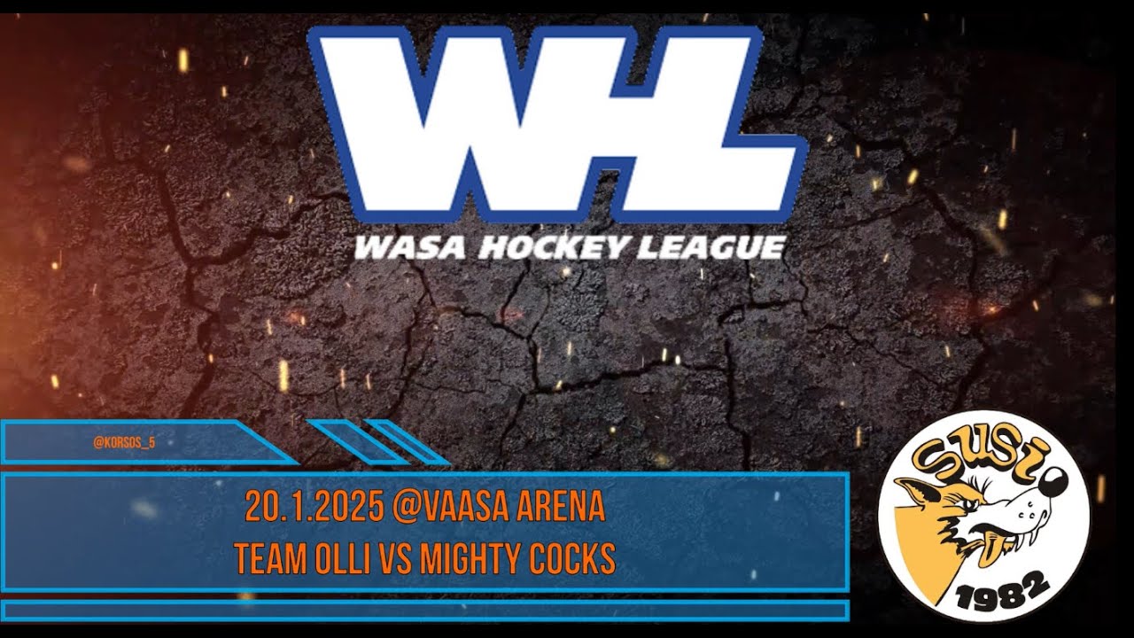 WHL Team Olli vs Mighty Cocks 20.1.2025