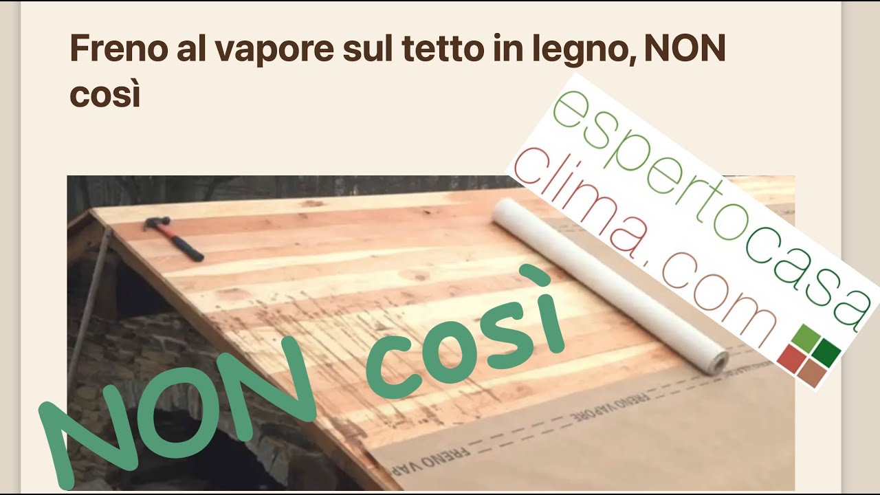 203# Freno al vapore sul tetto in legno, NON così
