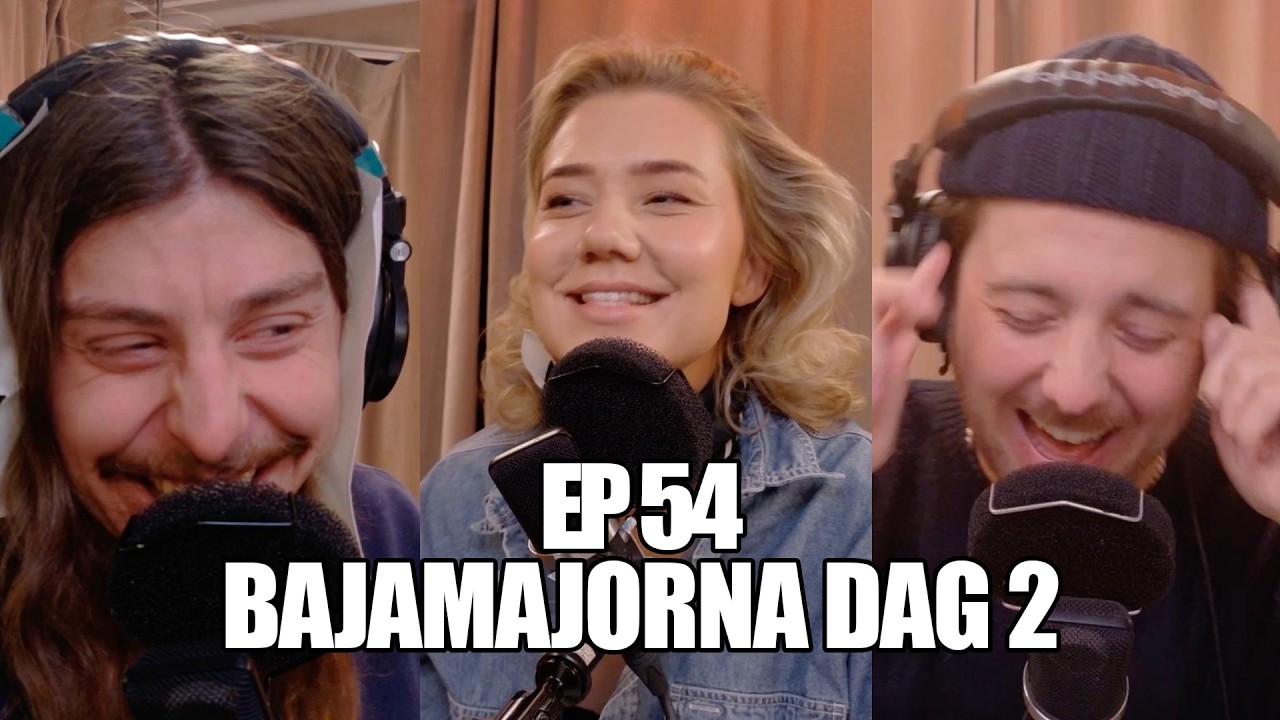 Hälsa Morsan #54 Bajamajorna dag 2