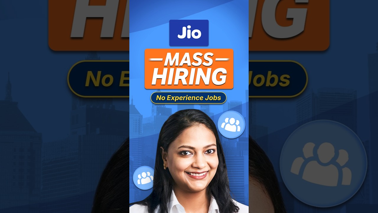 Reliance Jio Mass Hiring 2026 🔥 | Internships & Fresher Jobs | No Experience