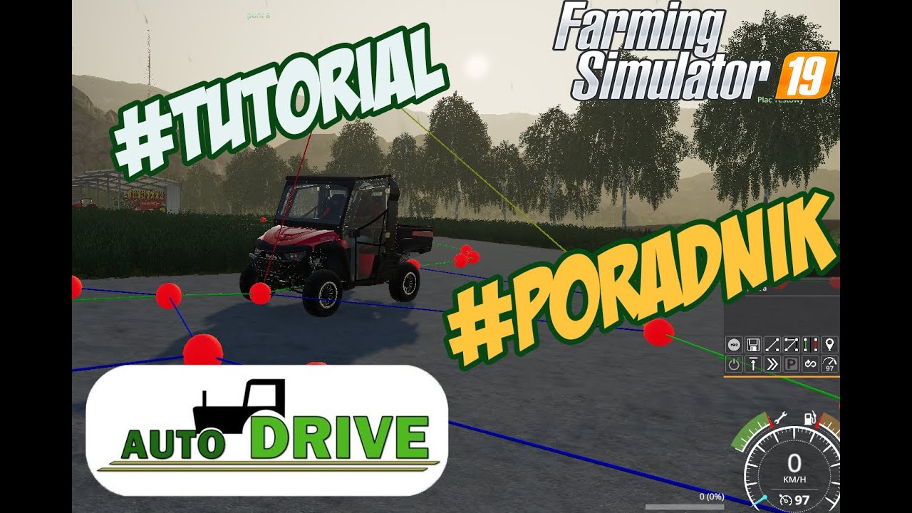 #FS19 | #3 |  #Poradnik | #Tutorial | Tworzenie ścieżek, czyli jak jechać, aby dojechać | #autodrive