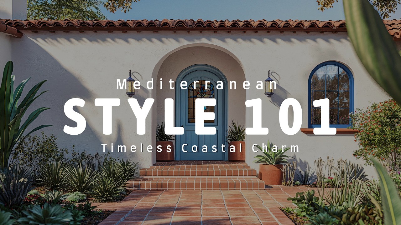 Mediterranean Magic: Transform Your Home with Timeless Coastal Charm