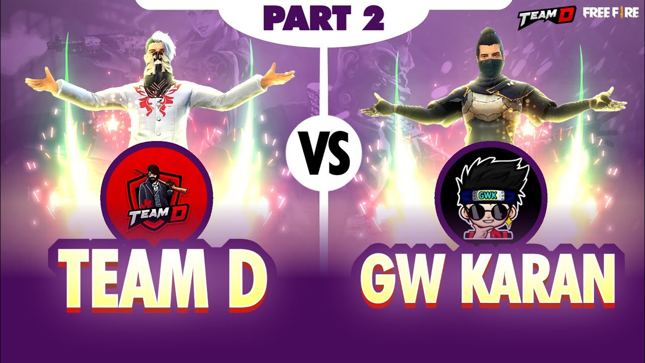 TEAM D🔥 VS GW KARAN💥| WHO WILL DOMINATE?⚡ #TEAM D OR GW KARAN | GARENA FREEFIRE❣️