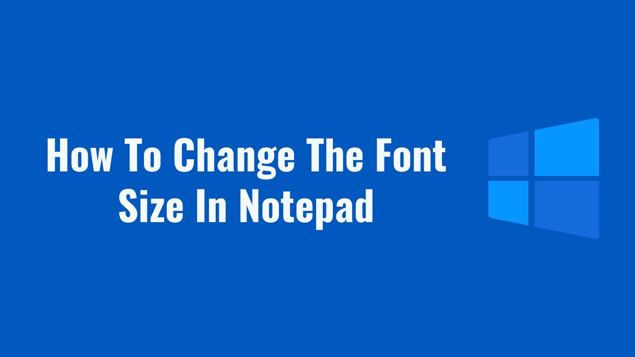 How To Change The Font Size In Notepad  [QUICK & EASY]