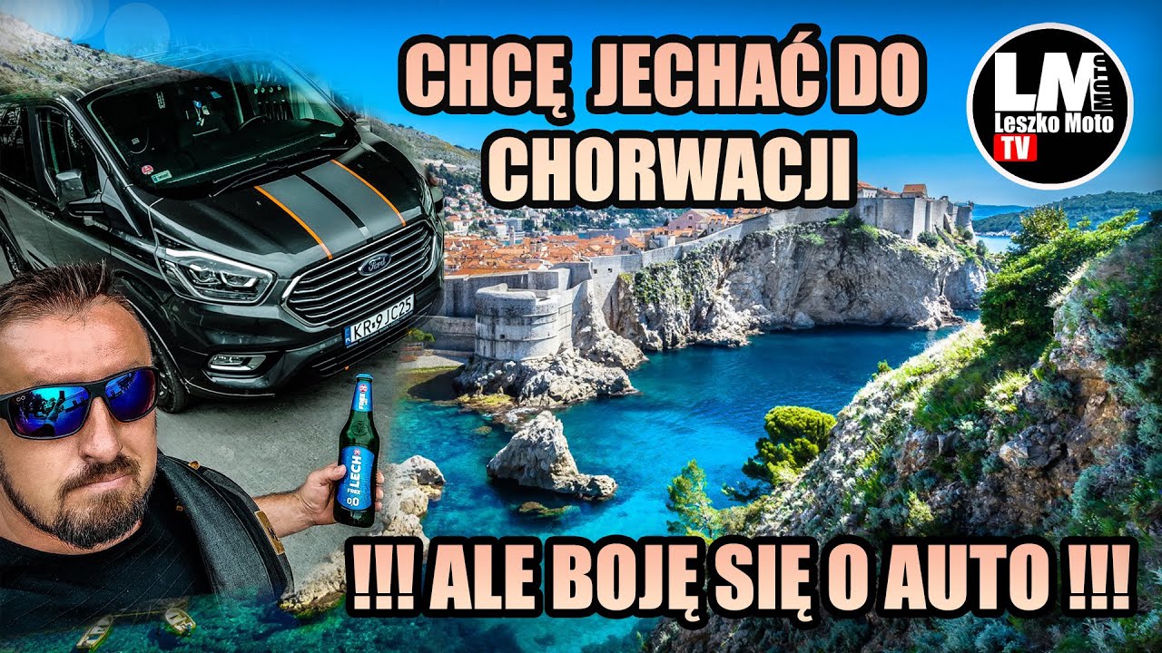 Chcę jechać do Chorwacji ale boje się o auto - jak to jest naprawdę?!!