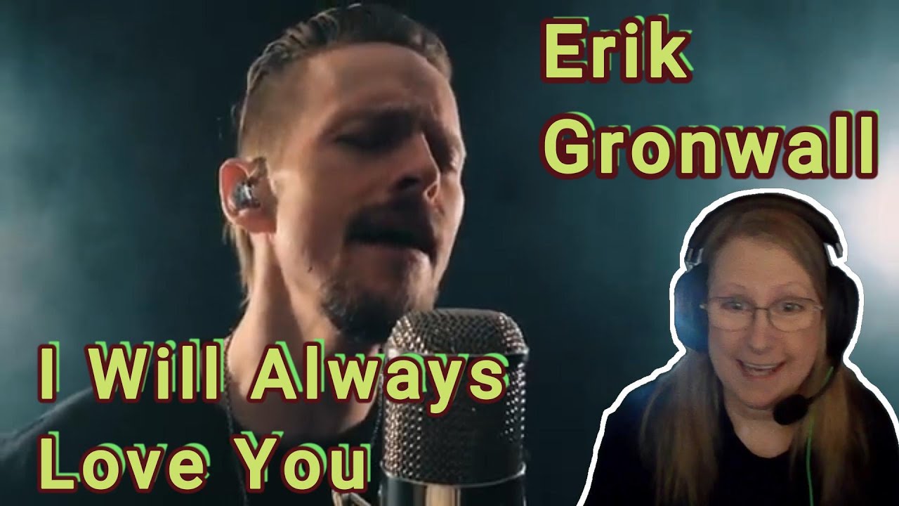 Erik Gronwall - I Will Always Love You (Reaction)