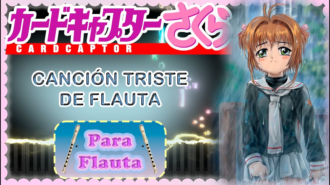 🌸Card Captor Sakura🌸 - Melodía triste para Flauta (Partitura + MIDI) | De Anime a Partitura
