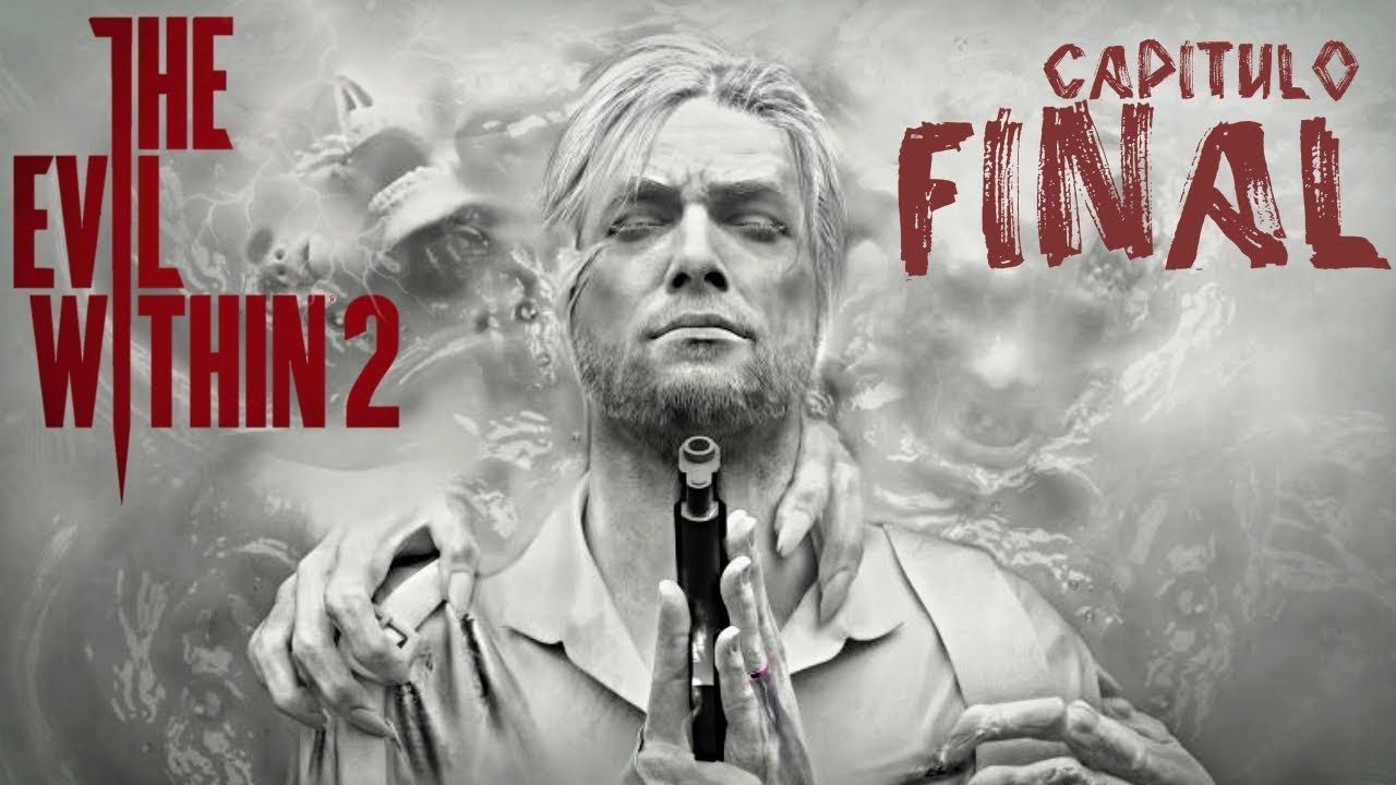 The Evil Within 2 - En Español Latino Capitulo Final: El Fin de este Mundo