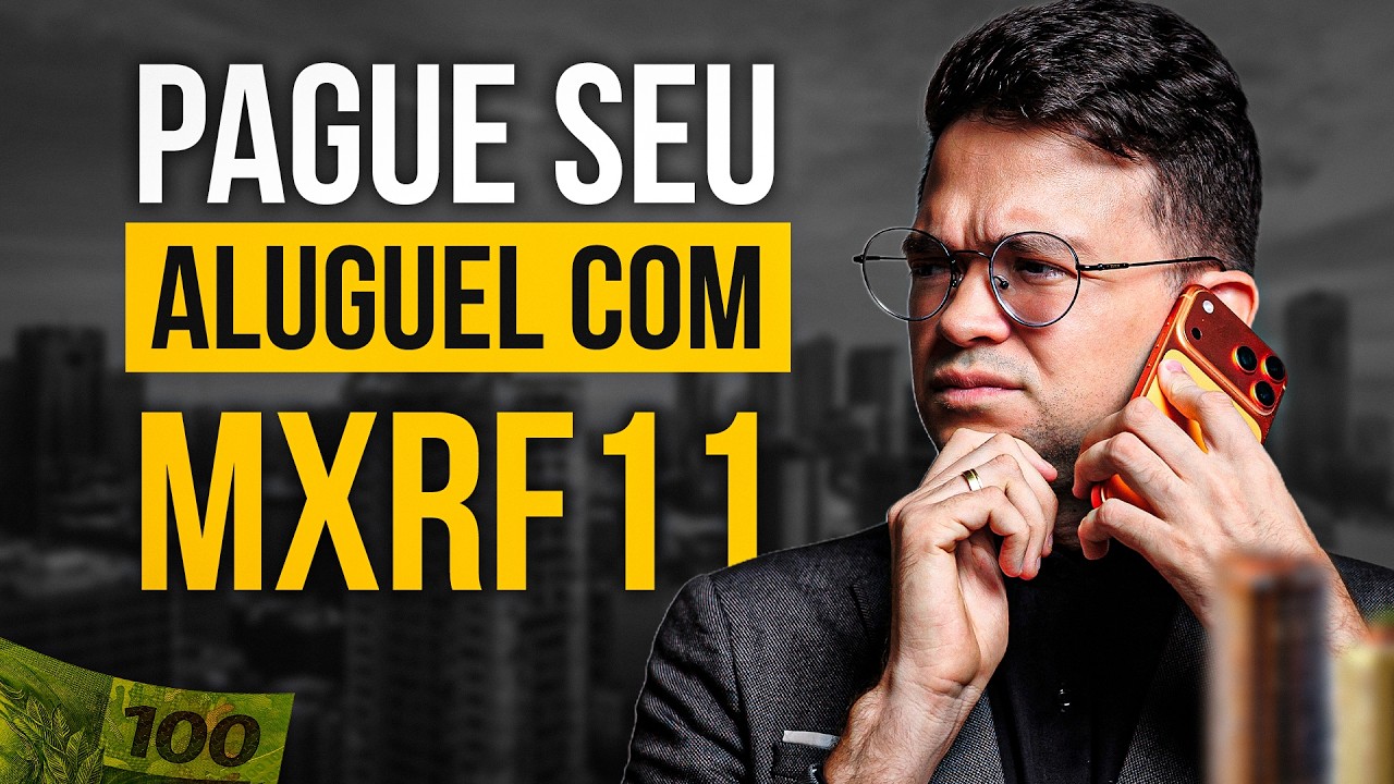 Quanto MXRF11 Você Precisa Para Nunca Mais Pagar Aluguel? (Fiz a Conta na Sua Frente)
