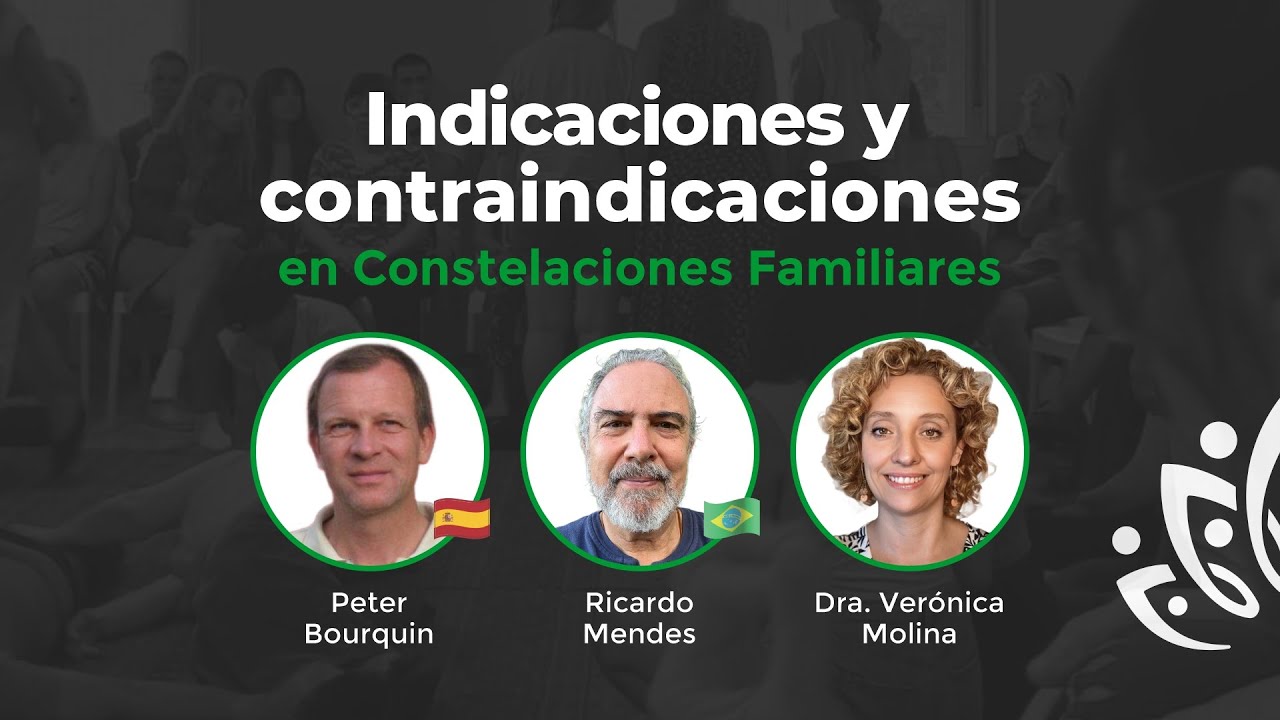 Indicaciones y contraindicaciones en Constelaciones Familiares