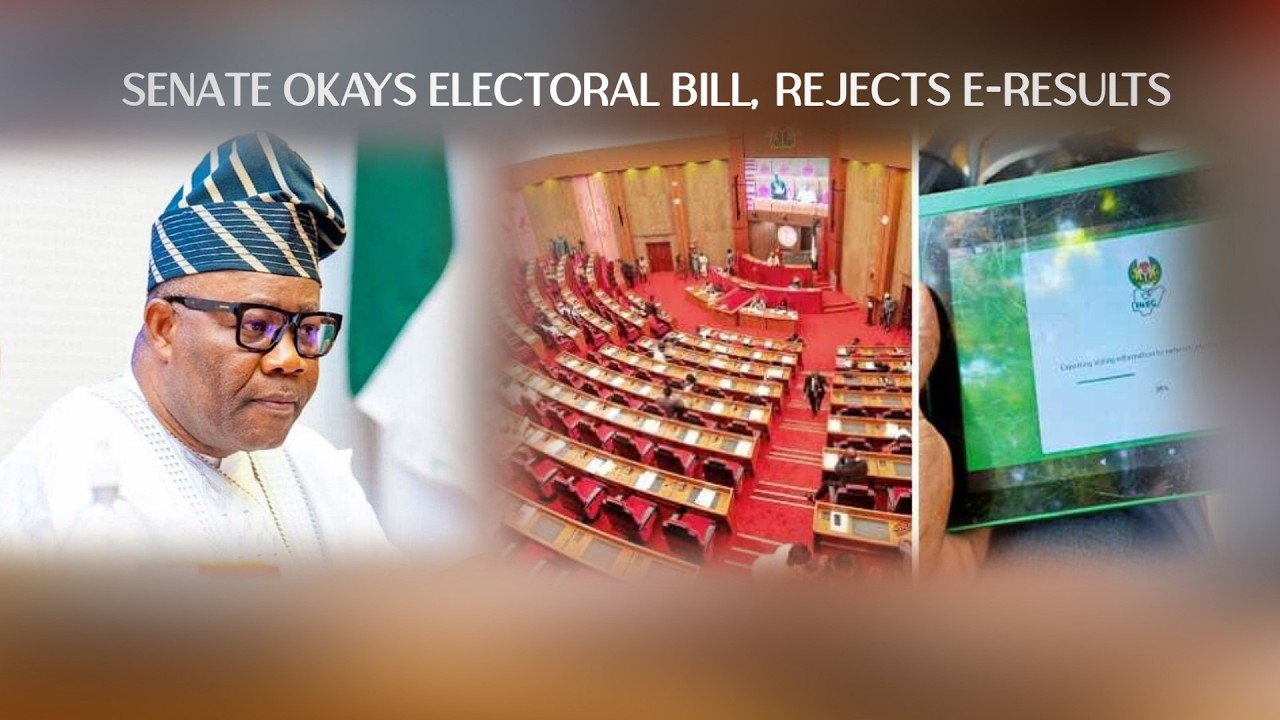 Senate Passes Electoral Act Amendment Bill 2026,Rejects Mandatory Electronic Transmission of Results