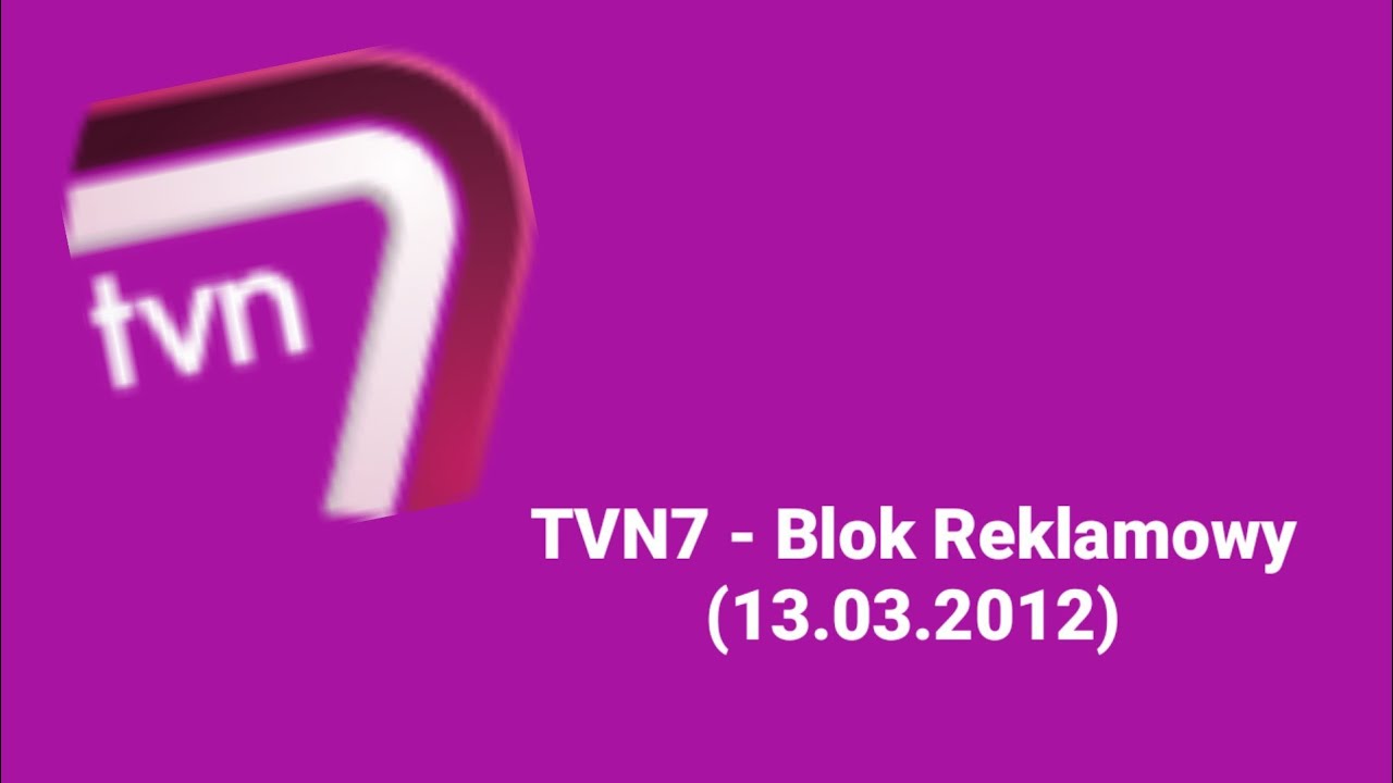 [FAKE] TVN7 - Blok Reklamowy (13.03.2012)