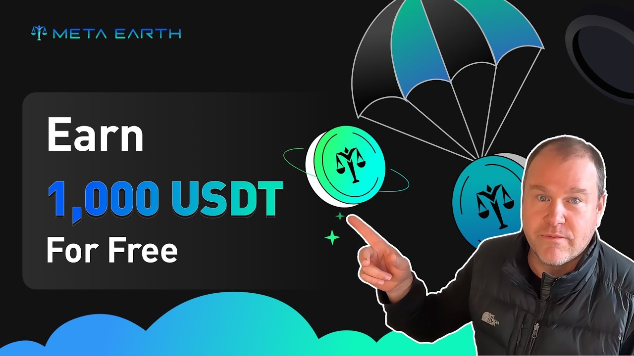 Join Meta Earth for a chance to earn up to 1,000 USDT for free!
