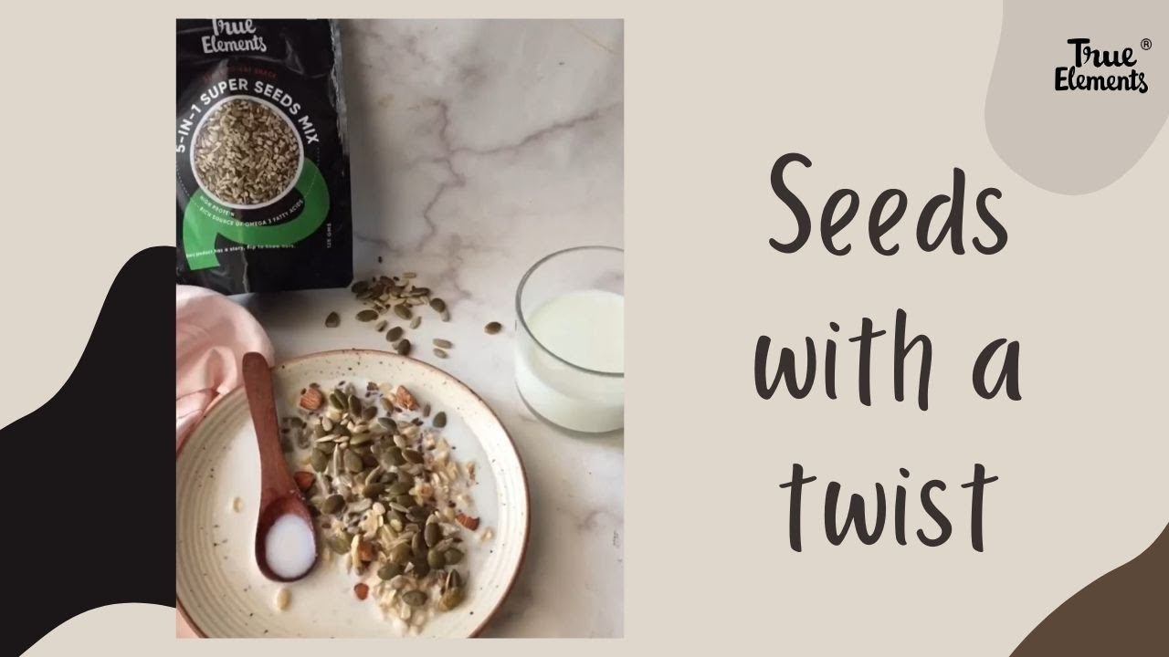 Seed Mix with a Twist | True Elements