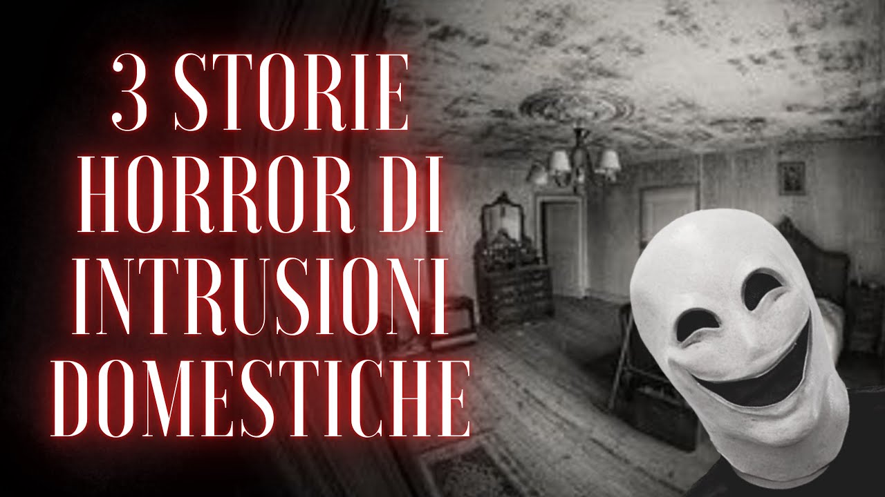 3 Storie Horror di Intrusioni Domestiche!