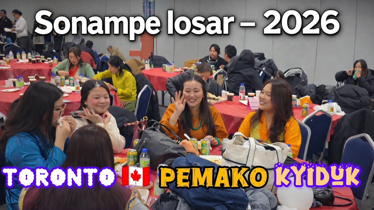Sonam Losar-2026 / Toronto pemako kyiduk/ Toronto pemako kyiduk 🇨🇦 