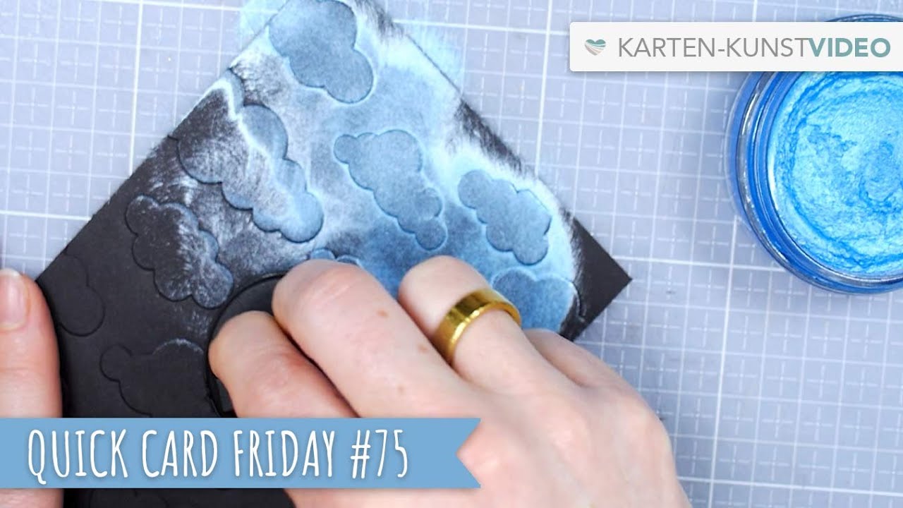 Karten-Kunst Quick Card Friday #75 – Metallic Gilding Polish auf Wolken