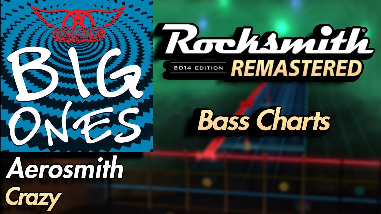 Aerosmith - Crazy | Rocksmith® 2014 Edition | Bass Chart
