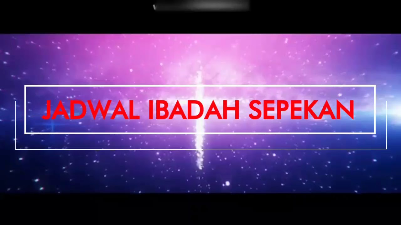 Jadwal Ibadah Sepekan GPdI Tiberias Malalayang Manado