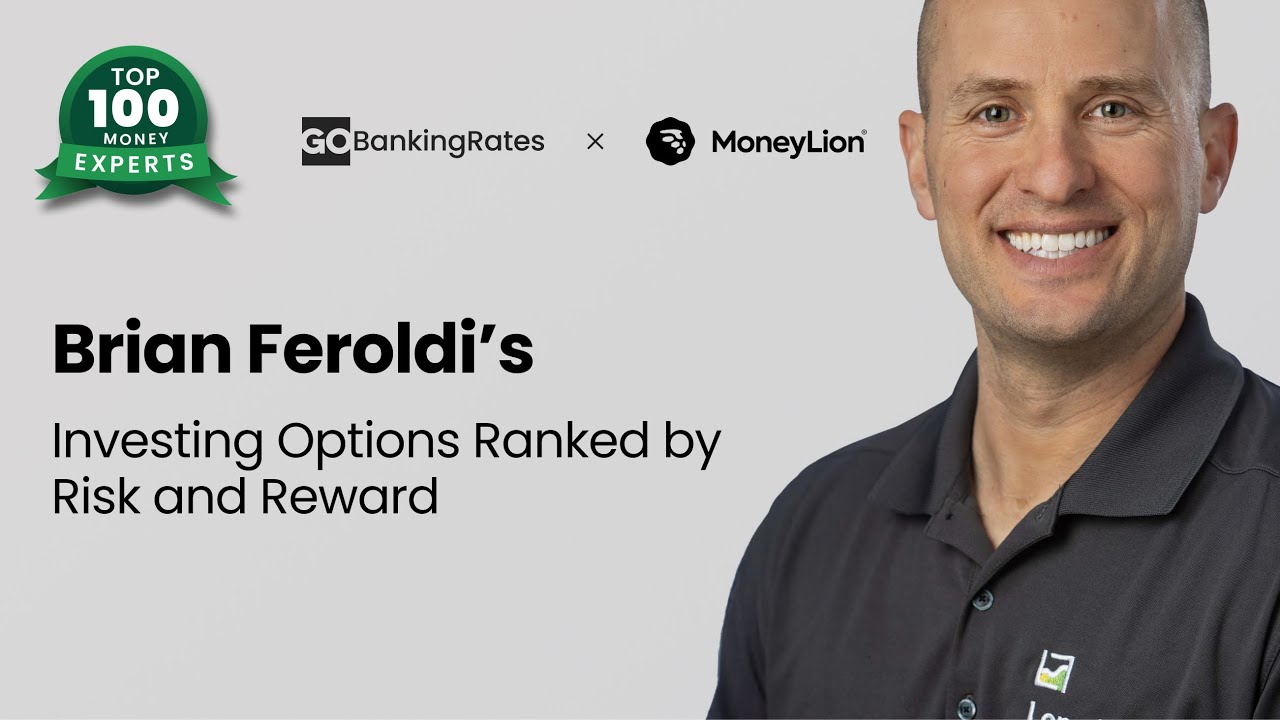 Brian Feroldi's Investing Options Ranked by Risk and Reward