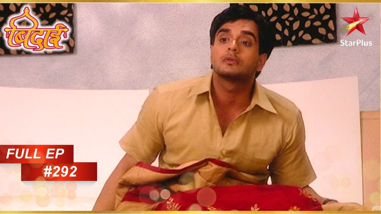 Alekh हिंसक हो गया! | Full Episode: 292 | Sapna Babul Ka... Bidaai