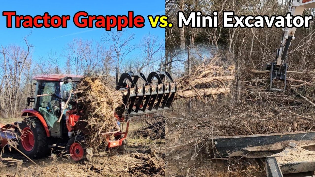 Tractor GRAPPLE vs Mini Excavator for Clearing Land