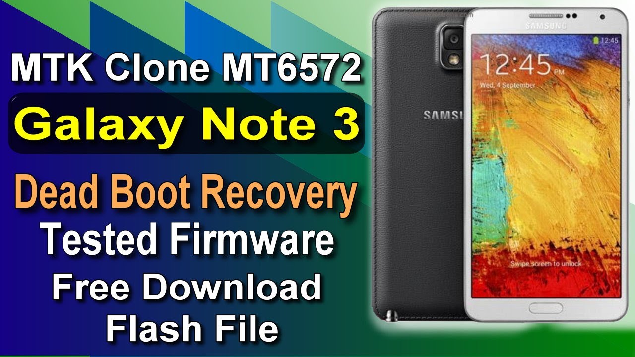 Samsung Galaxy Note 3 Clone Dead Boot Recovery, SM-N9006 Flash Firmware, Hang, Black Display MT6572
