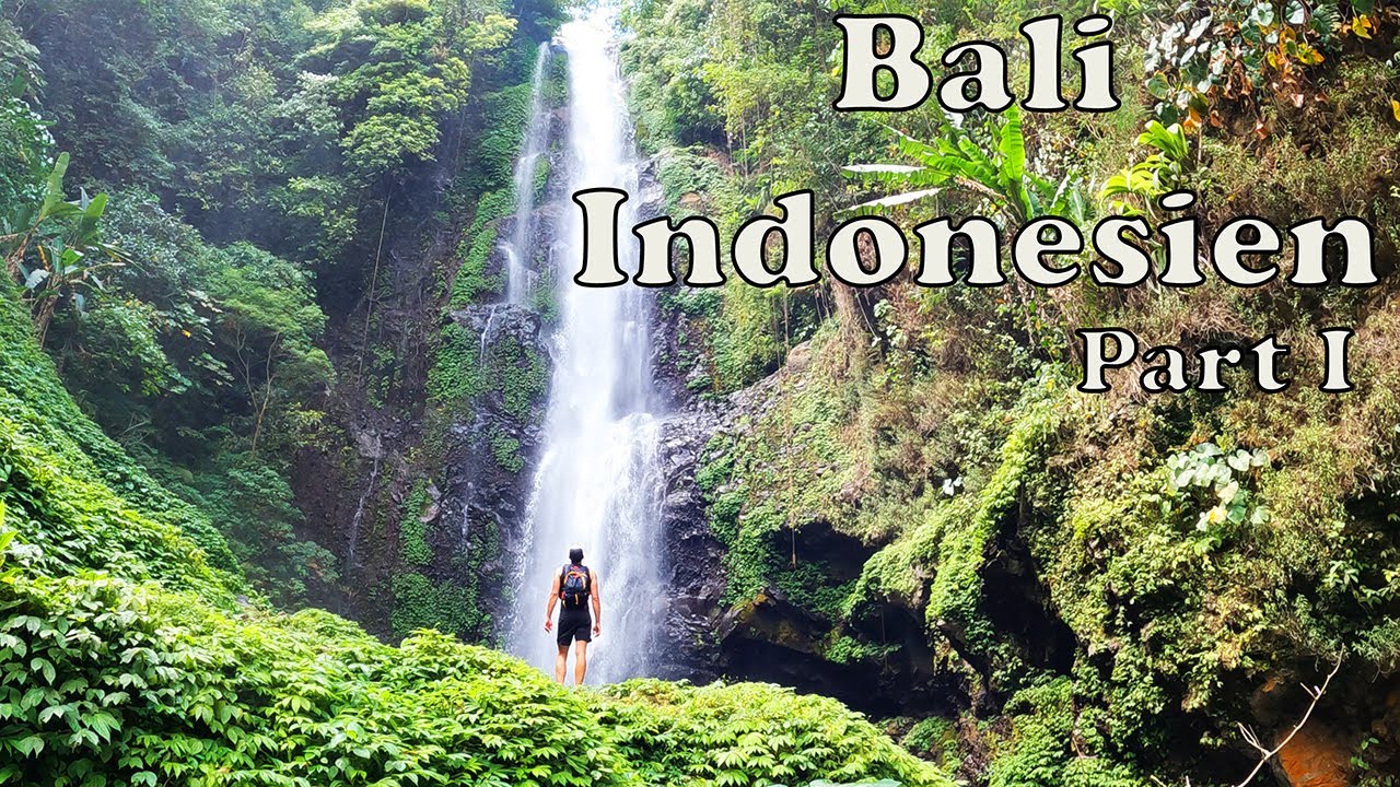 Bali - Indonesien - Road Trip / Rundreise Part I