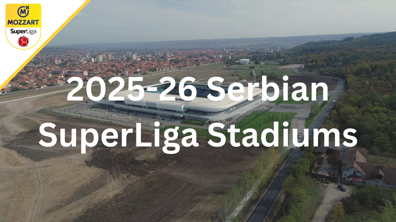 2025-26 Serbian SuperLiga Stadiums