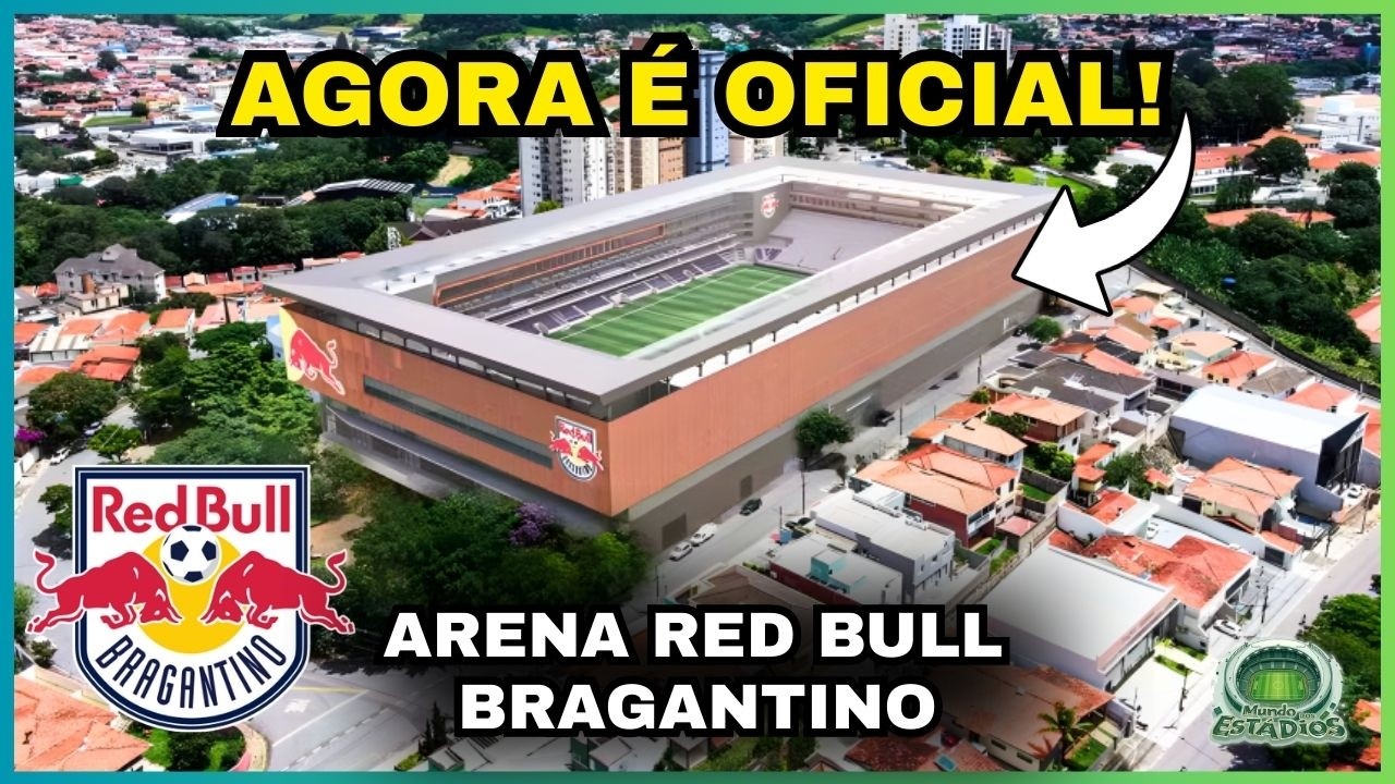 Arena Red Bull Bragantino: A Nova Arena Nabi Abi Chedid Está Chegando!
