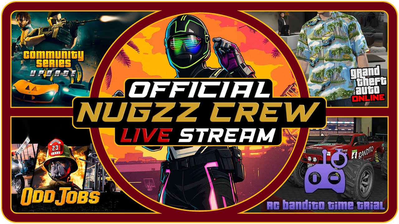 Nugzz Crew Live: #GTAV #DMO Giveaway #GCTF Weekly Challenge and MORE