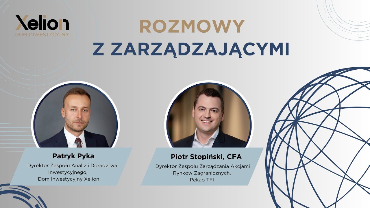 Rozmowy z zarządzającymi // Pekao TFI