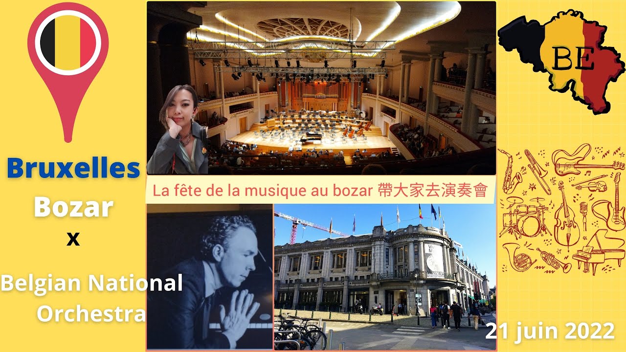 🇨🇵 中文字幕 | Bozar x Belgian National Orchestra | Fête de la Musique 2022 | 比利時音樂節2022