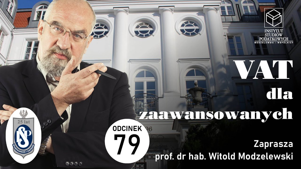 VAT Dla Zaawansowanych: czynności nieodpłatne. Część III. Odcinek 79
