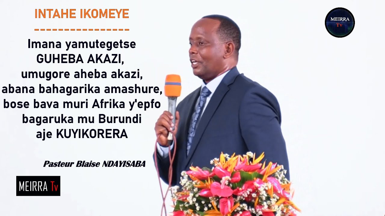 Intahe ya Pasteur Blaise y'ingene yahamagawe kuva akiri umusore w'imyaka 16