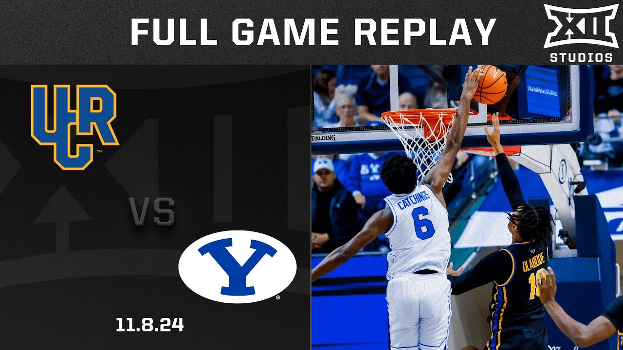 UC Riverside vs. BYU Full Game Replay | 2024-25 Big 12 Men’s Basketball