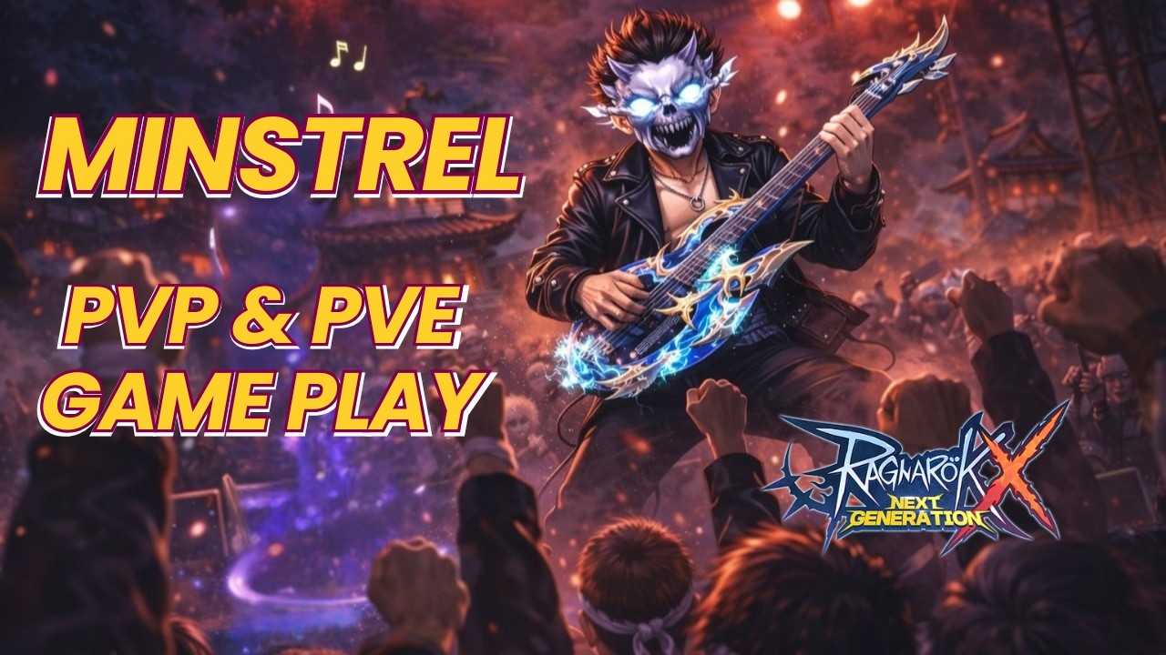 ROX Global - MINSTREL PVP & PVE Gameplay + Equipment